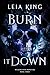 Burn It Down (Walking With ...