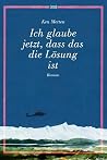 Ich glaube jetzt,...