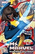 Ms. Marvel: The New Mutant, Vol. 1