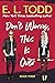 Don't Worry, This Is Over by E.L. Todd