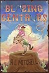 Blazing Centaurs (Kalazad Book 3)