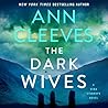 The Dark Wives by Ann Cleeves