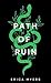 Path of Ruin by Erica  Myers