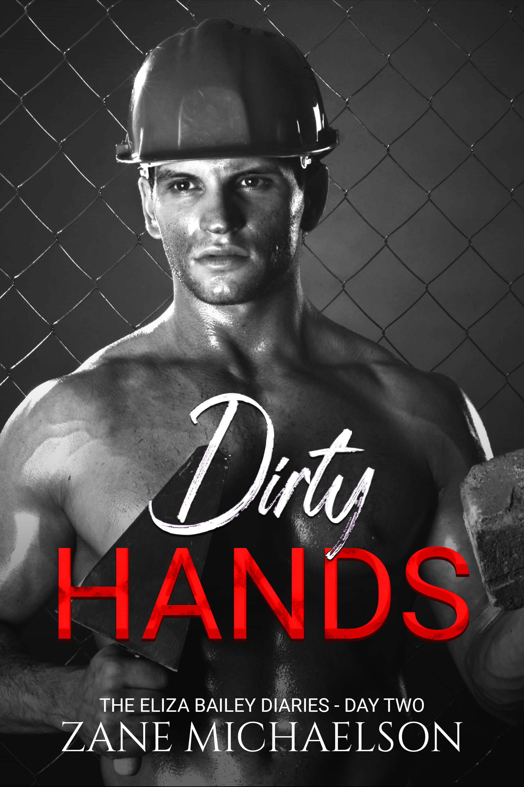 Dirty Hands (The Eliza Bailey Diaries #2)