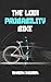 The Low Probability Bike by Shawn R. Ingram