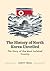 The History of North Korea ...
