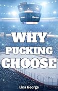 Why Pucking Choose