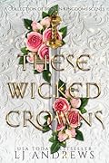These Wicked Crowns