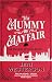 The Mummy of Mayfair (An Ir...