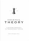 Cocktail Theory: ...