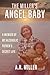 The Miller's Angel Baby: A Memoir of My Alcoholic Father’s Secret Life