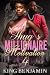A Thug's Millionaire Motivation 4 by King Benjamin