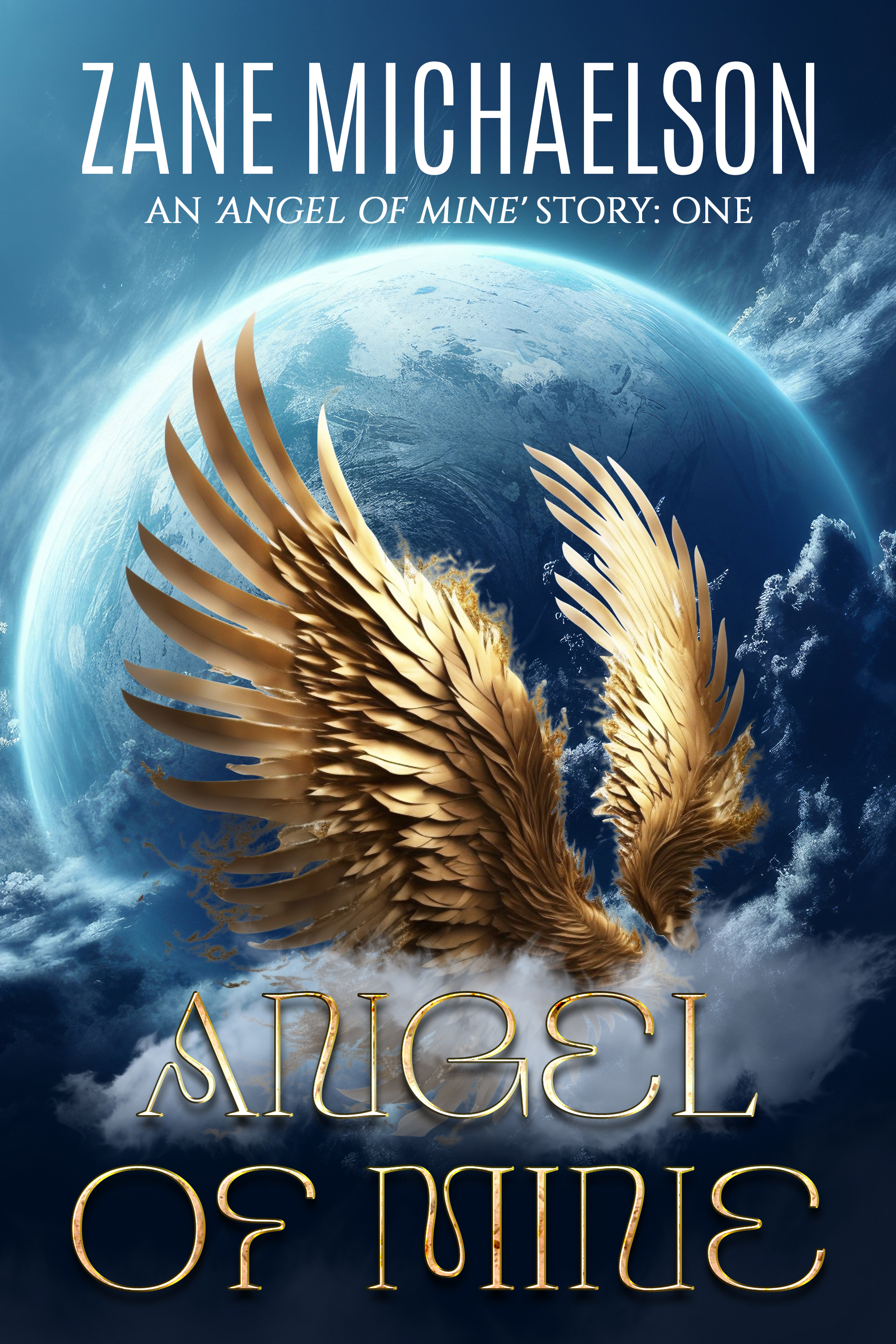Angel Of Mine (An Angel of Mine Story #1)