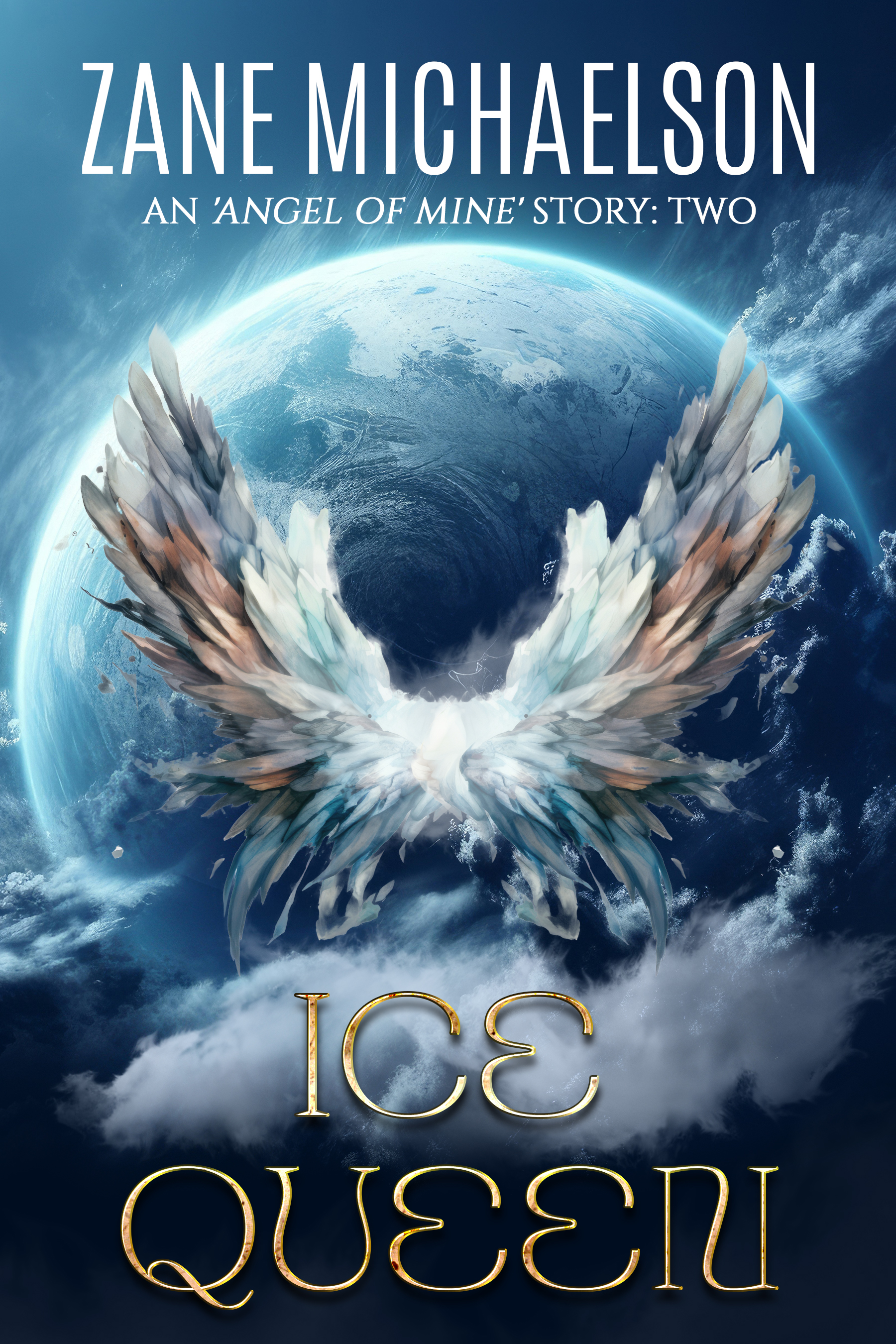 Ice Queen (An Angel of Mine Story #2)