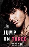 Jump on Three by Julia  Wolf