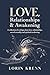 Love, Relationships & Awake...