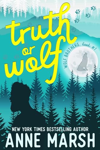 Truth or Wolf (Wolf Brothers #1)