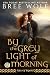 By the Grey Light of Morning (Lass of Legend)
