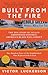 Built from the Fire: The Epic Story of Tulsa's Greenwood District, America's Black Wall Street