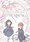 Le château solitaire dans le miroir T05 by Mizuki Tsujimura