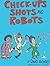 Checkups, Shots, and Robots...