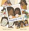 Mauntie and Me by Rajani LaRocca Mauntie and Me by Rajani LaRocca