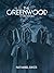 The Greenwood by Nathaniel Baker