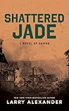 Shattered Jade: A...