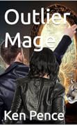 Outlier Mage: Magic Tech
