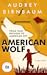 American Wolf: From Nazi Re...