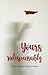 Yours Indespensably by Katheryne McMullen