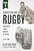 A Brief History of Rugby by Alastair Cook
