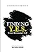 Finding Y.E.S.: For the Journey Between No Longer and Not Yet (Finding Your Essential Self Y.E.S.)