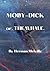MOBY-DICK: or, THE WHALE