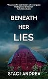Beneath Her Lies