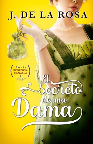 El secreto de una dama (Regencia canalla, #6)