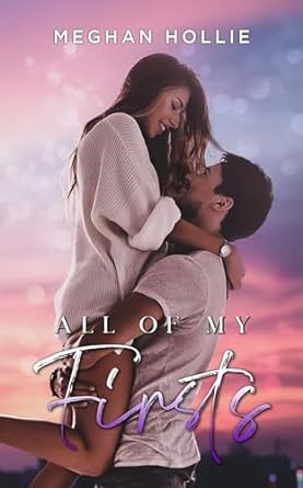 All of My Firsts (The Ladies of London #2)