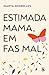 Estimada mama, em fas mal (Catalan Edition)