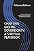 CHARTING DIGITAL SOVEREIGNTY: A SURVIVAL PLAYBOOK: How to assess and to improve the level of digital sovereignty of a country