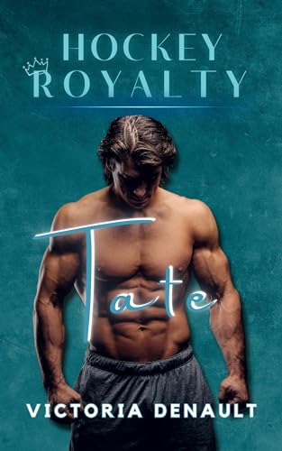 Tate (Hockey Royalty #2)