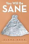 You Will Be Sane:...