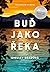 Buď jako řeka