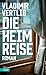 Die Heimreise by Vladimir Vertlib