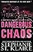 Dangerous Chaos (The Keeper's Series)