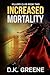 Increased Mortality (Large Print Edition)