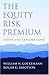 The Equity Risk Premium: Essays and Explorations