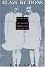 Class Fictions: Shame and R...