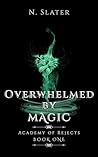 Overwhelmed by Magic
