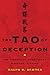 The Tao of Deception: Unorthodox Warfare in Historic and Modern China