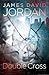 Double Cross by James David Jordan
